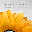 Cover art for Some Will Bloom